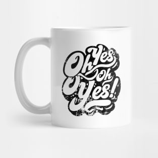 COX - TECHNO MUSIC OH YES OH YES grunge edition Mug